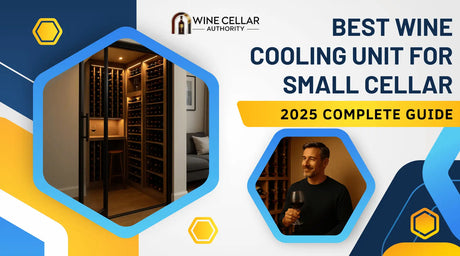 Best Wine Cooling Unit for Small Cellar: 2025 Complete Guide | Wine Cellar Authority