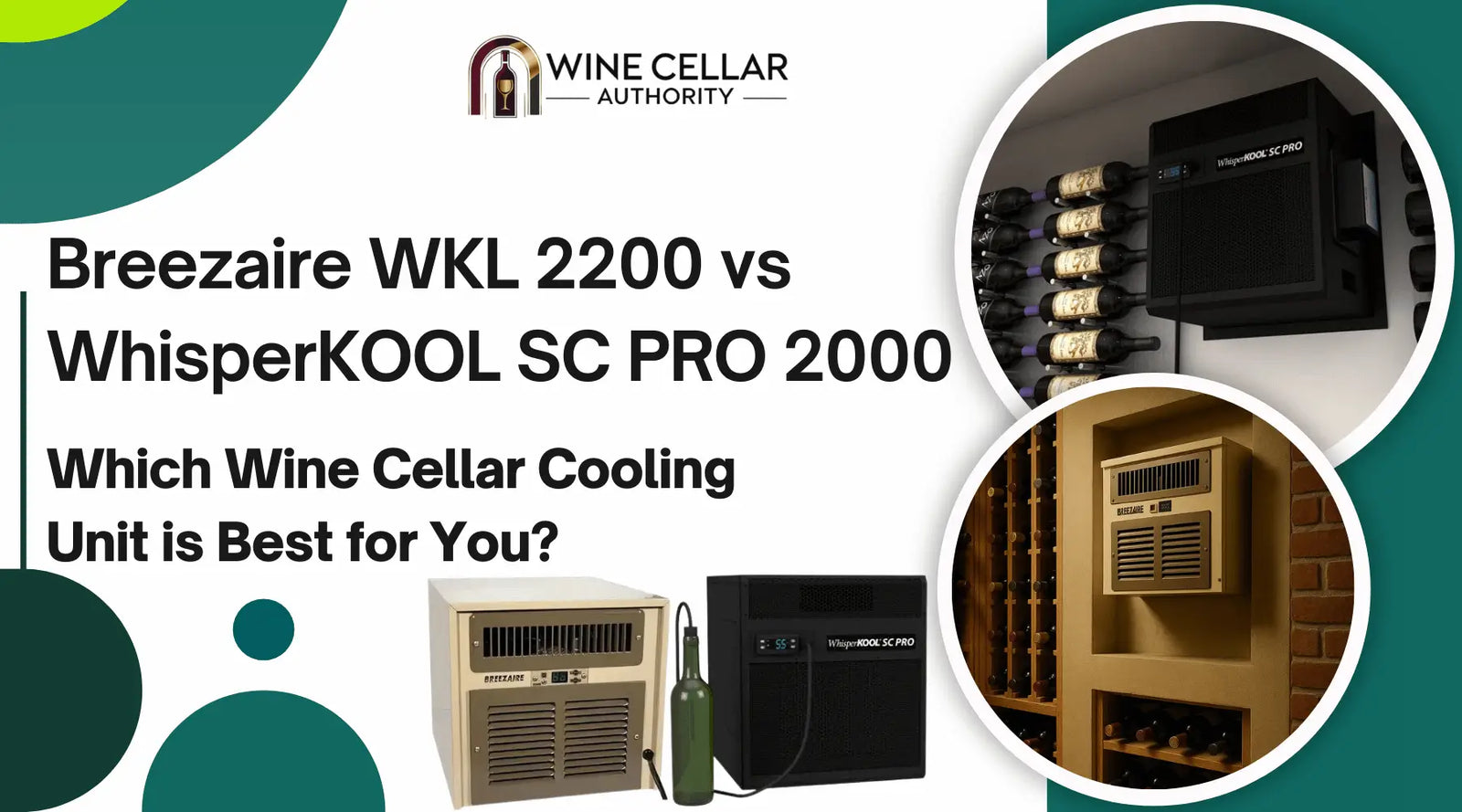 Breezaire WKL 2200 vs WhisperKOOL SC PRO 2000 | Wine Cellar Authority