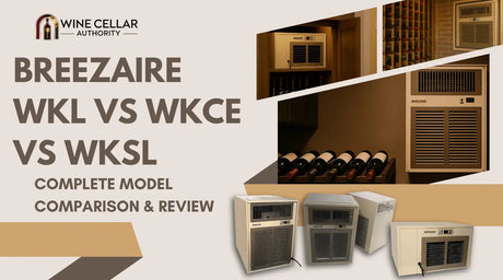 Breezaire WKL vs WKCE vs WKSL: Complete Model Comparison & Review | Wine Cellar Authority