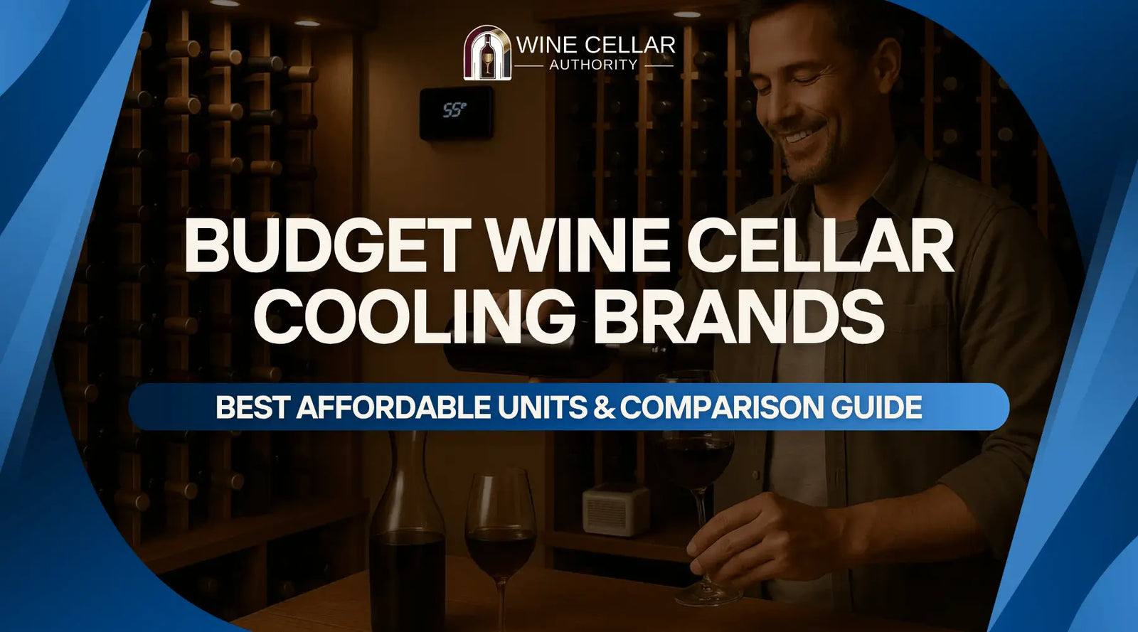 Budget Wine Cellar Cooling Brands: Best Affordable Units & Comparison Guide