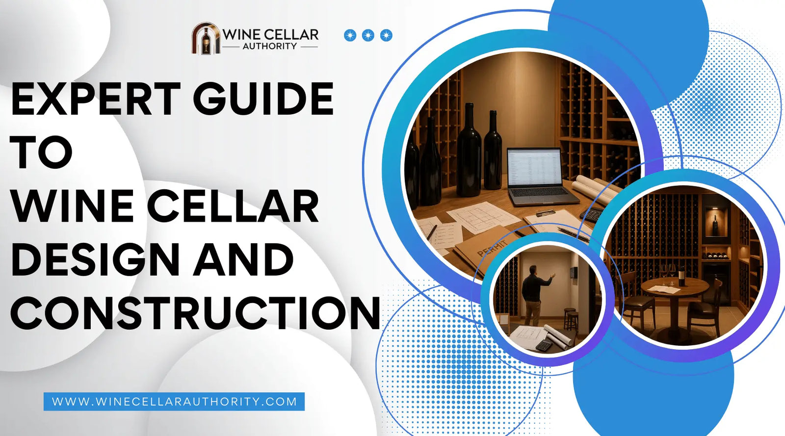Expert Guide to Wine Cellar Design and Construction | Wine Cellar Authority