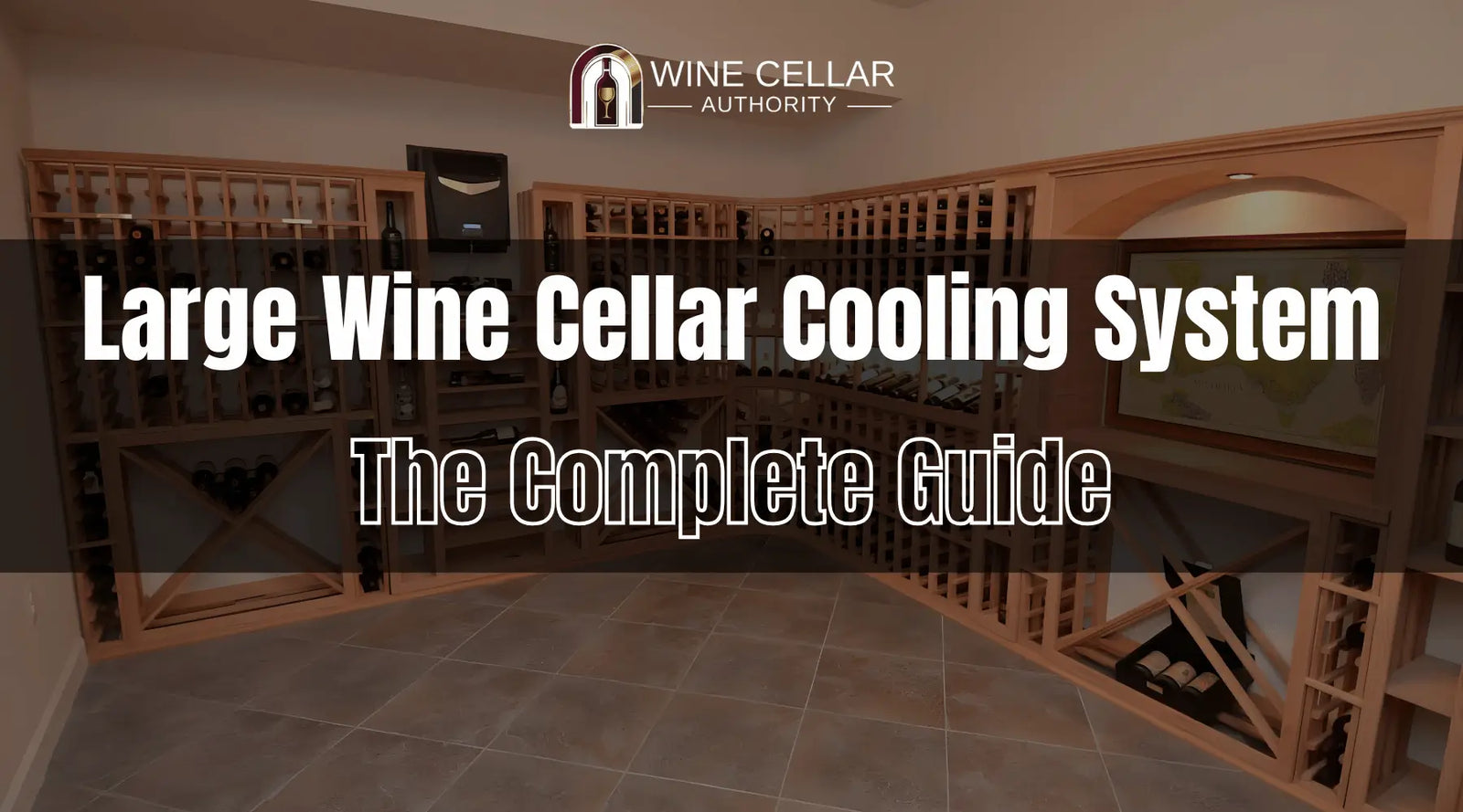 Large Wine Cellar Cooling System: The Complete Guide | Wine Cellar Authority