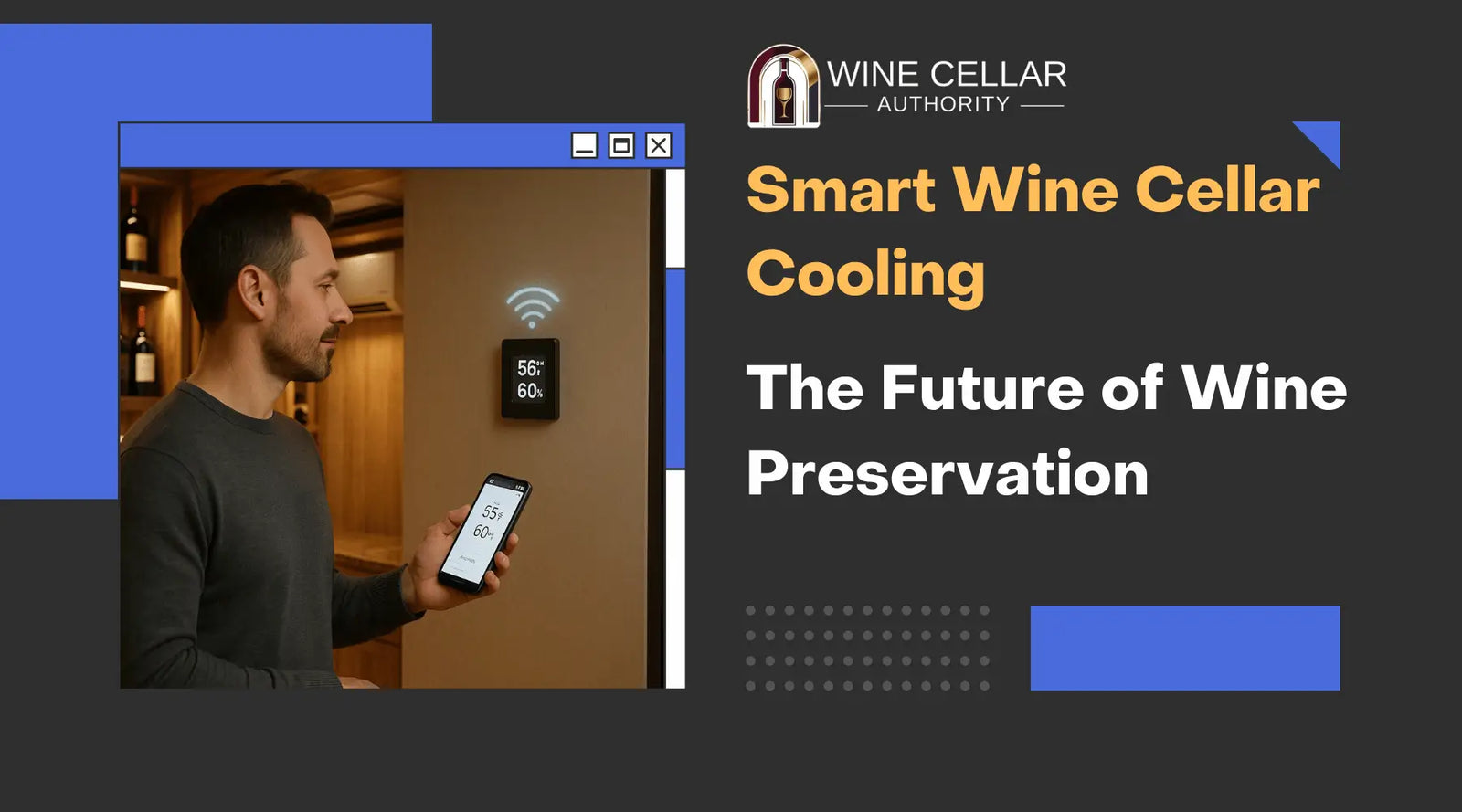 Smart Wine Cellar Cooling: The Future of Wine Preservation | Wine Cellar Authority