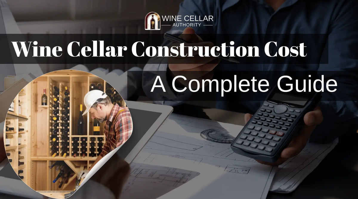 How Much Does It Cost to Build a Wine Cellar? 2026 Pricing