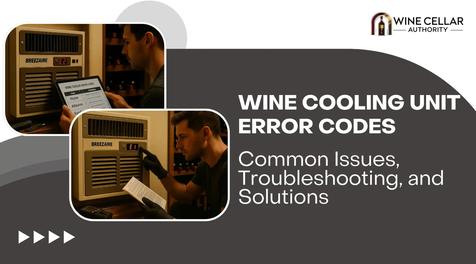 Wine Cooling Unit Error Codes: Common Issues, Troubleshooting, and Solutions | Wine Cellar Authority